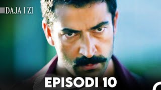 Daja i zi Episodi 10 (FULL HD)