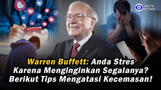 Buffett: Anda Stres Karena Tidak Pernah Puas, Tenangkan Diri, dan Anda pun Menang! ?