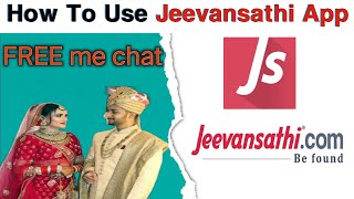 Jeevansathi app ko kaise chalaye | How to use jeevansathi app