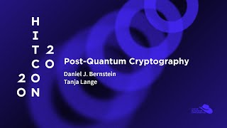HITCON 2020 Post-Quantum Cryptography