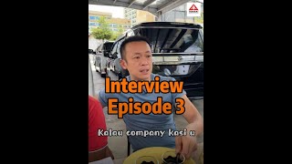 Interview Episode 3 : Ingat Soalan sama :-0