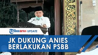 JK Dukung Anies Baswedan Berlakukan PSBB Ketat di DKI Jakarta: Langkah Tegas Harus Diambil