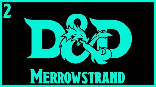 Merrowstrand | E2: \