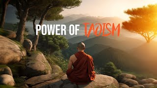 The Power of Taoism - How It Can Transform Your Life - A Daoist Story 🔥