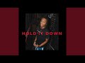 Hold It Down