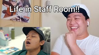 JianHao Tan '14 Types of Teachers in the Staff Room' - Reaction!!