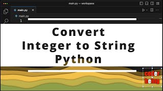 How to convert Integer to String in Python