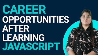 Career Opportunities after learning JavaScript || ScholarHat