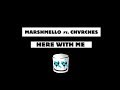 Marshmello - Here With Me Feat. CHVRCHES [Official Lyric Video]
