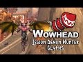 Legion Demon Hunter Glyphs