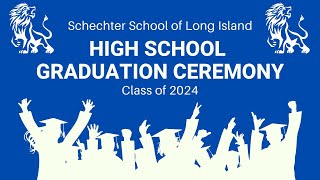 SSLI Class of 2024 High School Graduation Ceremony