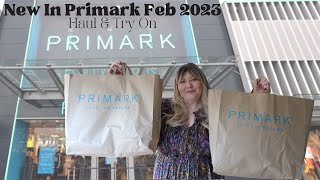 **NEW IN** PRIMARK HAUL & TRY ON FEBRUARY 2023
