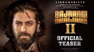 Bajrangi Bhaijaan 2 Official Trailer|| Salman Khan||Release Teaser