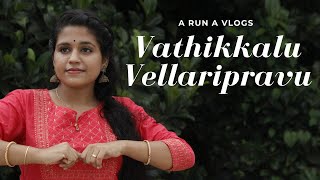 Vathikkalu Vellaripravu (Dance Cover) | Sufiyum Sujatayum | A Run A Vlogs | Vlog#30