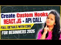 How to Create Custom Hooks in React for API Calls? | Custom React Hook | Api Calls React Custom Hook
