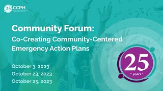 Community Forum Co-Creating Community Centered Emergency Action Plans. October 3, 2023