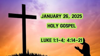 January 26, 2025 - Holy Gospel