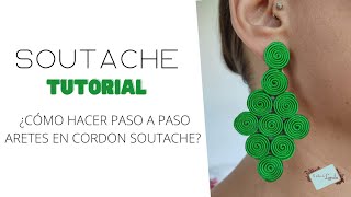 💚APRENDE A REALIZAR HERMOSOS ARETES CON SOUTACHE PEGADOS - DIY 🌟