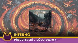 🔥INFERNO - představení / sólo dojmy