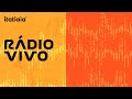 RÁDIO VIVO  - 18/11/2024