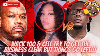 Wack 100 & Cell Try To Get Business Clear Over Meme Drama‼️Things Go Left Again‼️”You Record Em Too”