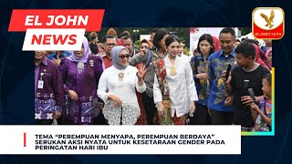 Tema “Perempuan Menyapa, Perempuan Berdaya” Aksi Nyata Kesetaraan Gender Pada Peringatan Hari Ibu