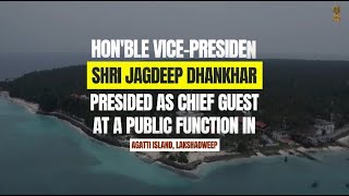 Hon'ble Vice-President presided as Chief Guest at a Public Function in Agatti Island, Lakshadweep