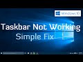 Taskbar not Working in Windows 10 and Windows 11 - Simple fix (2 Methods)