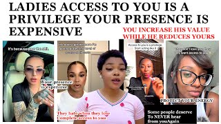ACCESS TO YOU IS A PRIVILEGE, REVOKE ALL ACCEsS TO THESE MEN “ Your Presence is Expensive “🔥👏