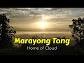 Marayong Tong - মারাইংতং | Alikadam, Bandarban | Cinematic Travel Film by Rakib Noushad