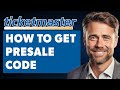 How To Get Presale Code For Ticketmaster (Full 2024 Guide)