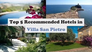 Top 5 Recommended Hotels In Villa San Pietro | Best Hotels In Villa San Pietro