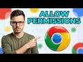 How to Allow Permissions on Chrome [2026 Guide]