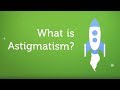 What is Astigmatism? (Blurred Vision)