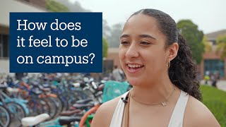 We asked: How does it feel to be on campus?