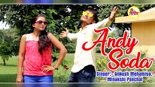 New Haryanvi Song !! Andy Soda !! Ankush Mehamiya, Minakshi Panchal !! Singham Hits