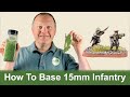 FAST EASY & EFFECTIVE: Basing 15mm Wargaming Infantry | Flames of War, Team Yankee, Napoleonics