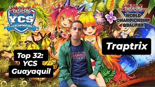 TOP 32: TRAPTRIX !!! YCS GUAYAQUIL 2024 - DECK PROFILE