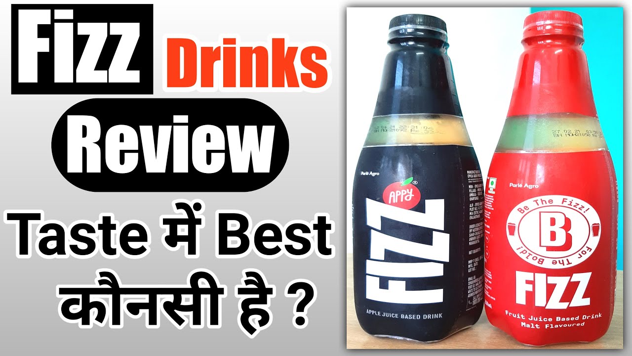 Fizz Soft Drink's Review | Appy Fizz Vs B Fizz | Which Fizz Drink Best ...