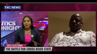 [Live Analysis] 2023 Election: The Battle For Cross River State | Politics Tonight