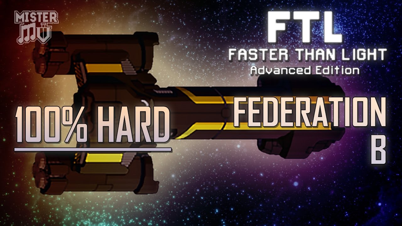 [FTL AE 100% HARD] FEDERATION B - YouTube