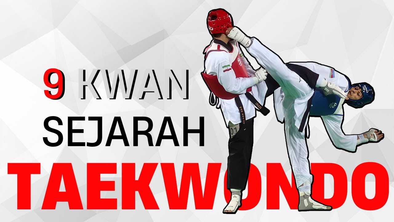 Eps 11 Sejarah Taekwondo - YouTube