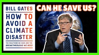 How to Avoid a Climate Disaster Summary | Bill Gates