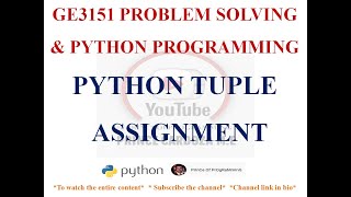 TUPLE ASSIGNMENT | PYTHON TUPLE ASSIGNMENT | GE3151 PROBLEM SOLVING AND PYTHON PROGRAMMING NOTES