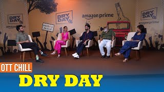 Dry Day Movie (2023) | Exclusive Interviews with Cast and Director | OTT and Chill with RJ Karan