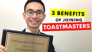 TOP 3 BENEFITS of Joining Toastmasters | Why I Join Toastmasters at Toastmasters Club of Singapore
