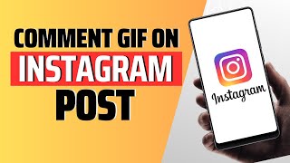 How To Comment Gif On Instagram Post