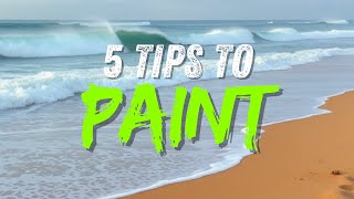 5 Easy Tips for Perfect Seafoam Painting!