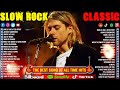 Top 100 Classic Rock Songs Of All Time & Greatest Slow Rock Songs: Scorpions BON Jovi Aerosmith Gn'R