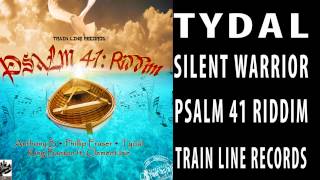 TYDAL--SILENT WARRIOR(PSALM 41 RIDDIM) TRAIN LINE SEPT 2013